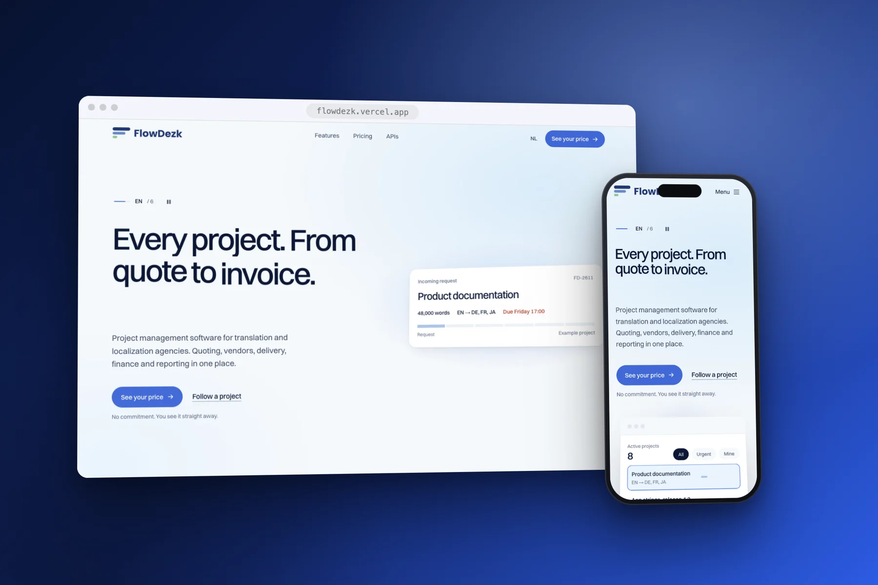 The FlowDezk homepage on laptop and phone: 'Every project. From quote to invoice.' beside an example project